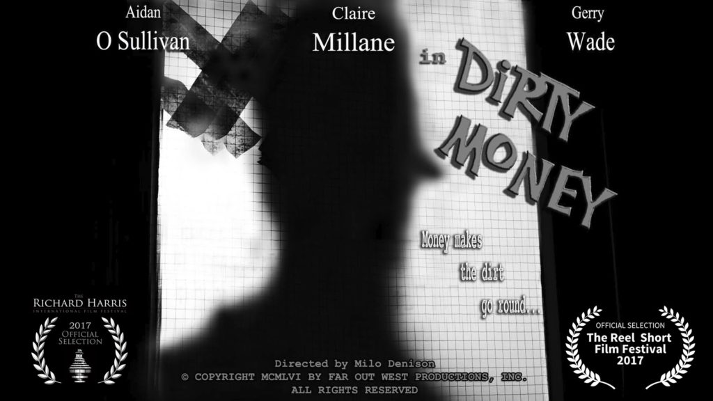 Dirty Money Short Film